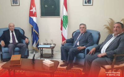 الديمقراطية تلتقي السفير الكوبي في بيروت: نشكر لكوبا دعمها وندعوا لتشكيل أوسع جبهة دولية لوقف العدوان