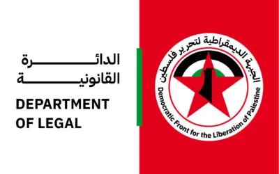 The Legal Department of the Democratic Front: No Further Legal Characterizations Are Needed Regarding the War on Gaza