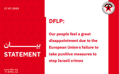 DFLP: Our people feel a great disappointment due to the European Union›s failure to take punitive measures to stop Israeli crimes