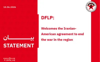 DFLP: welcomes the Iranian-American agreement to end the war in the region